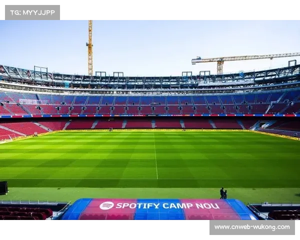 诺坎普翻新工程进展，巴萨主场现代化升级中